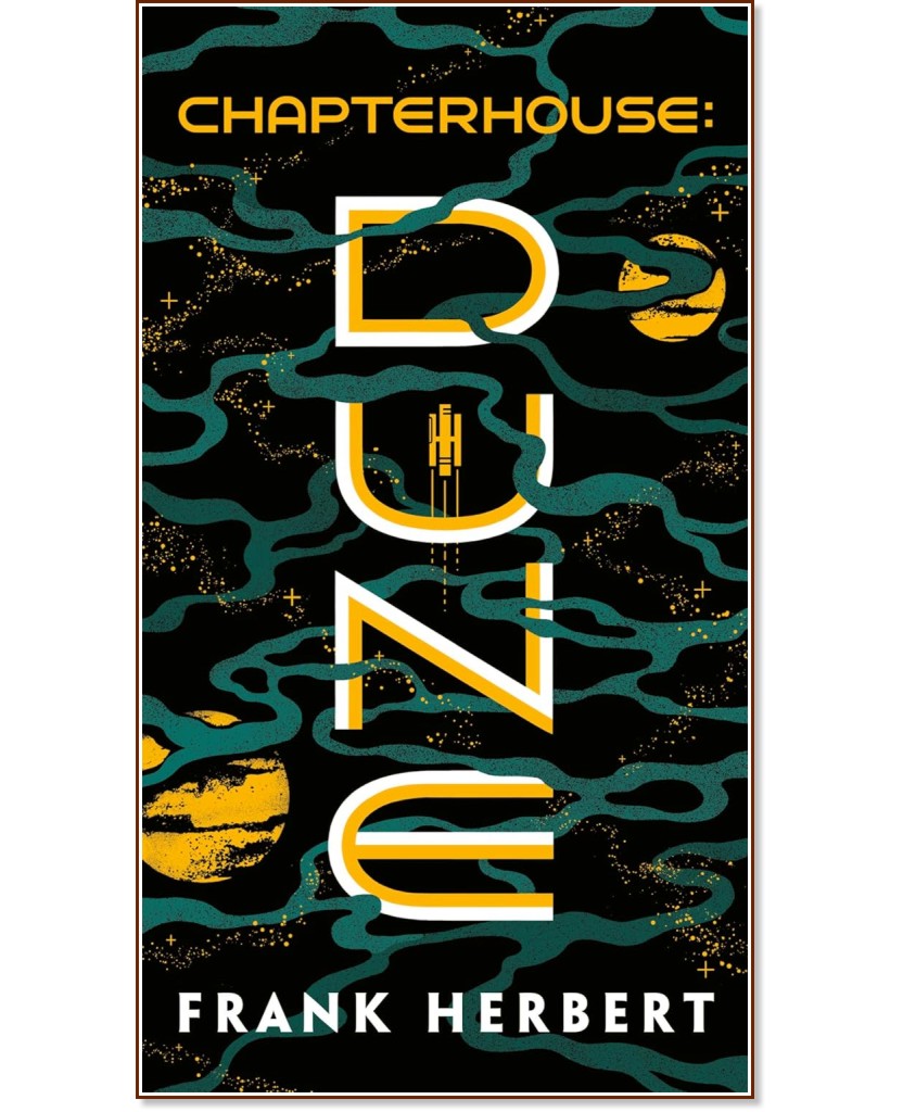 Chapterhouse Dune - Frank Herbert - 