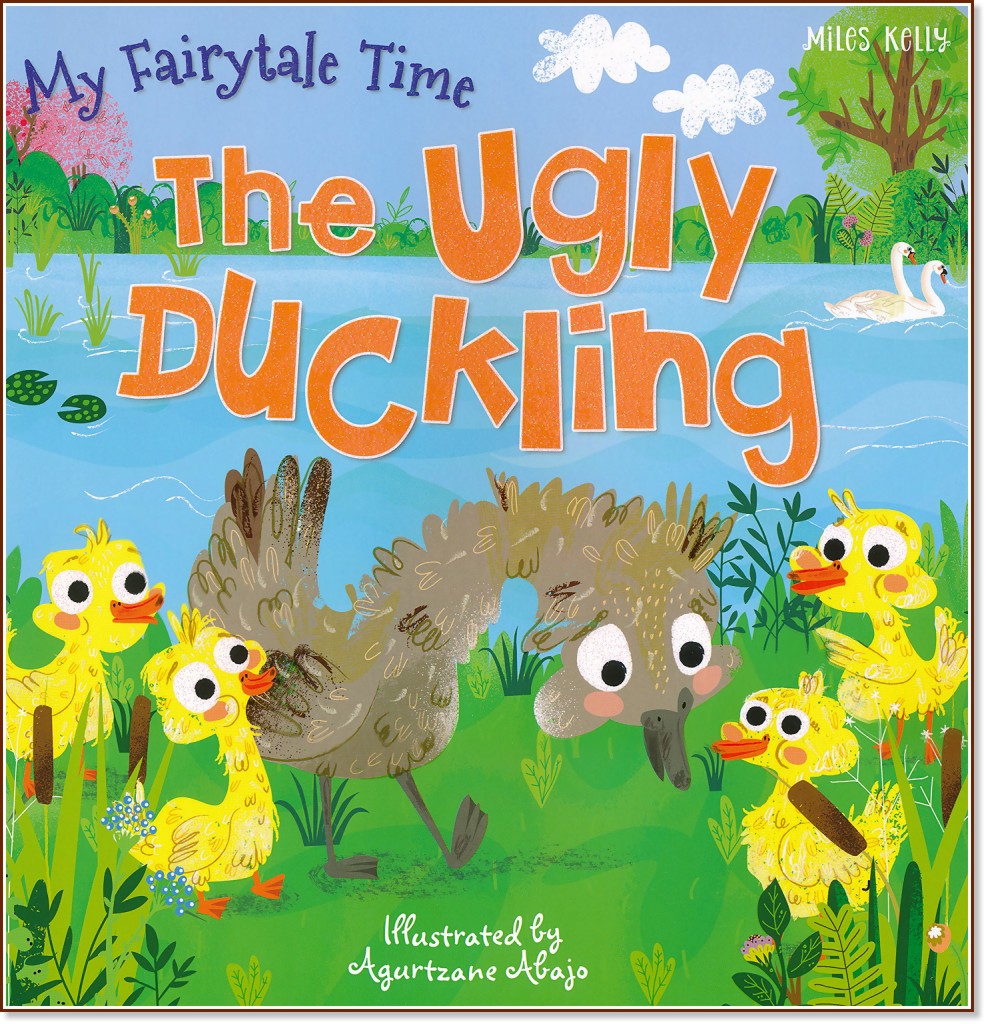 My Fairytale Time: The Ugly Duckling - детска книга