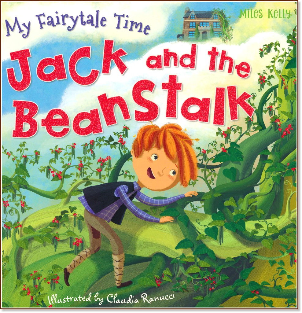 My Fairytale Time: Jack and the BeanStalk - детска книга