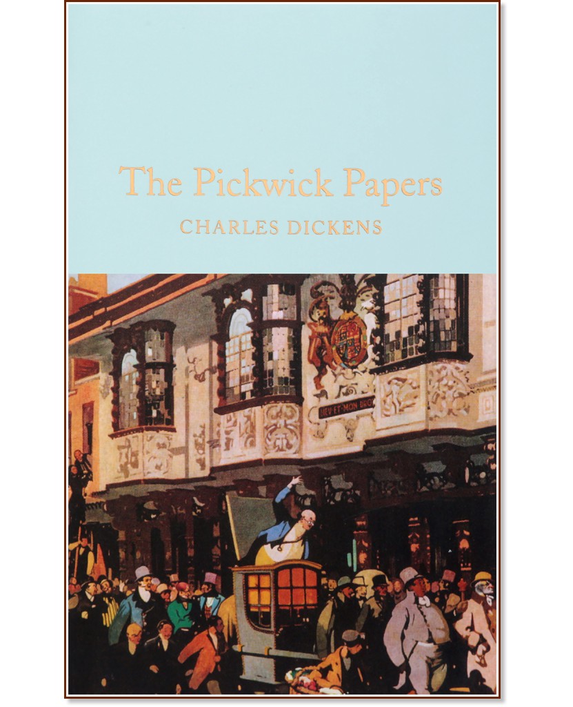 The Pickwick Papers - Charles Dickens - 