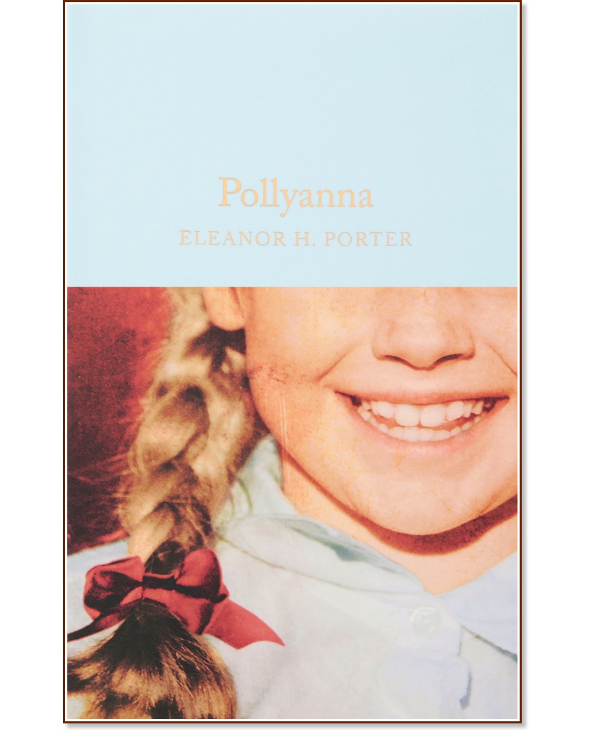 Pollyanna - Eleanor H. Porter - 