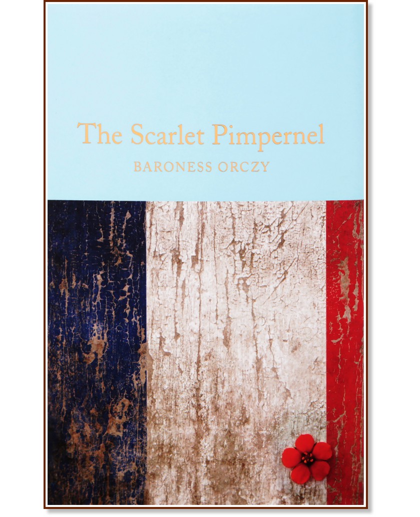 The Scarlet Pimpernel - Baroness Orczy - 