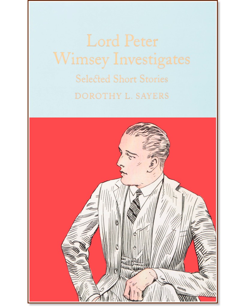 Lord Peter Wimsey Investigates - Dorothy L. Sayers - 