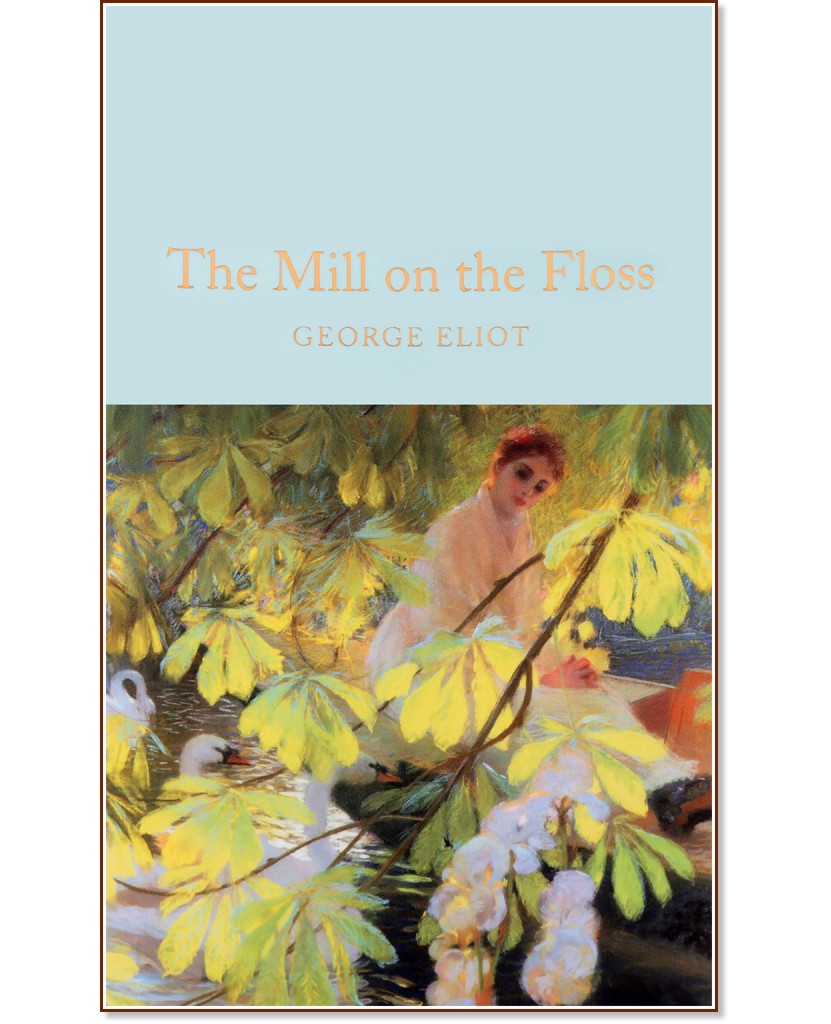 The Mill on the Floss - George Eliot - 