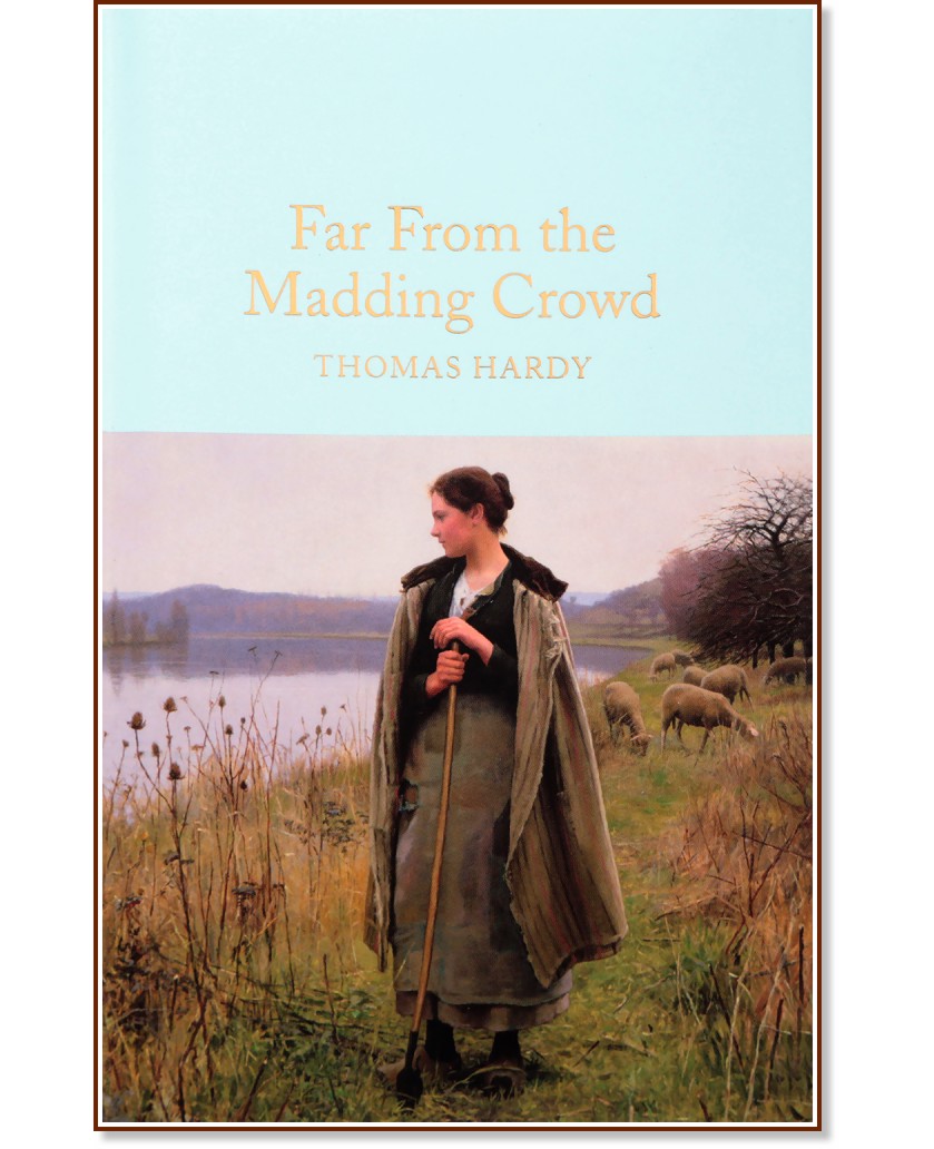 Far From the Madding Crowd - Thomas Hardy - 