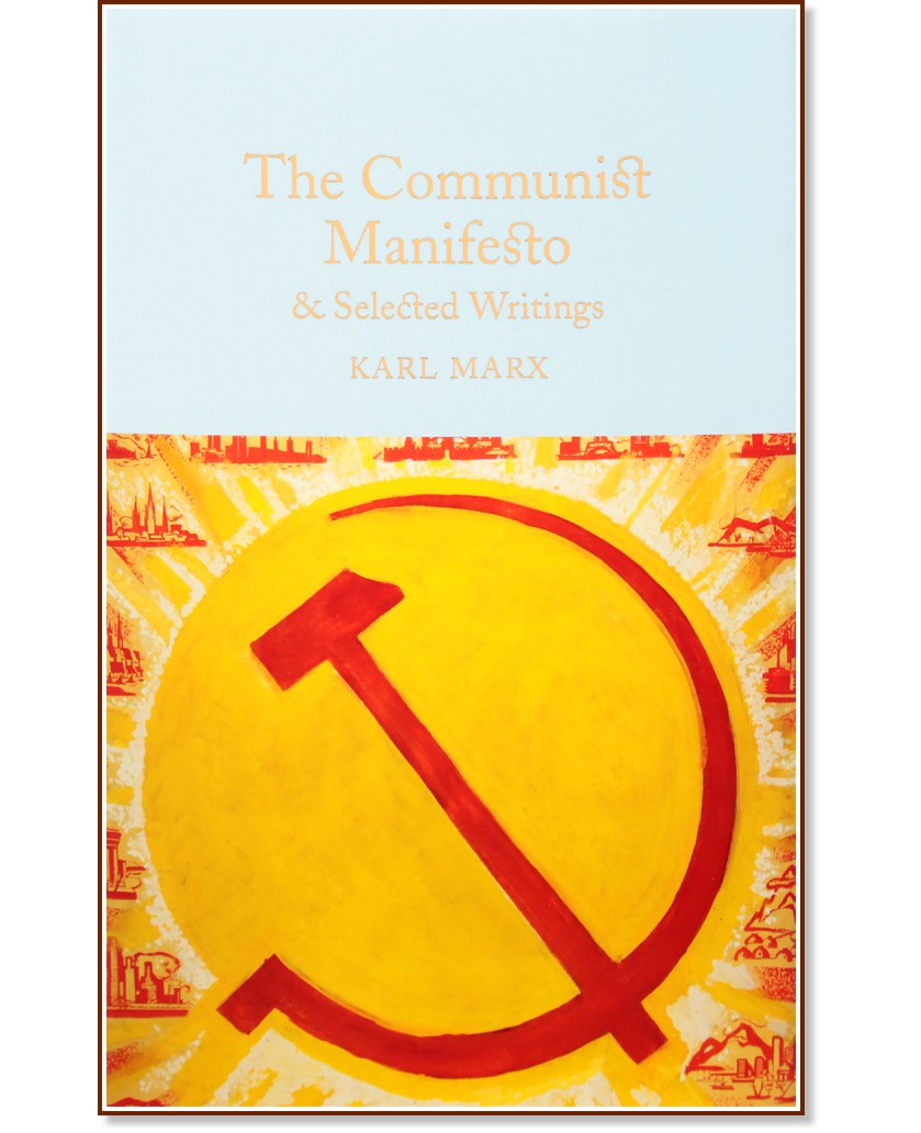 The Communist Manifesto & Selected Writings - Karl Marx - 
