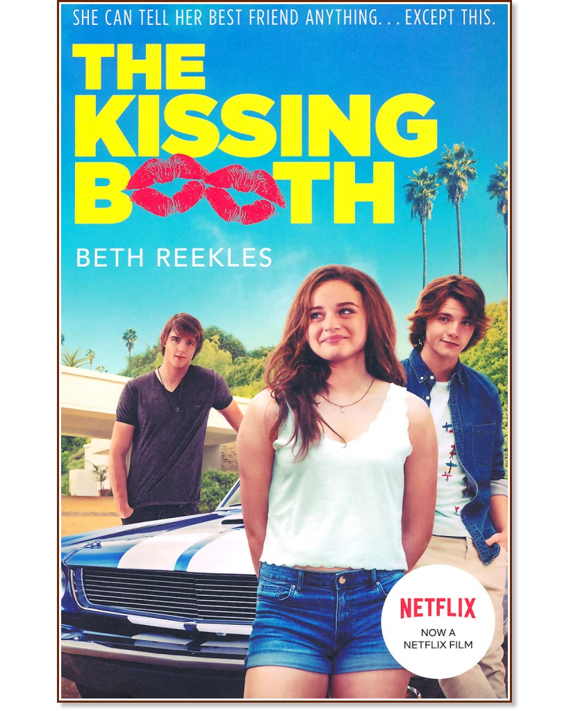 The Kissing Booth - Beth Reekles - 