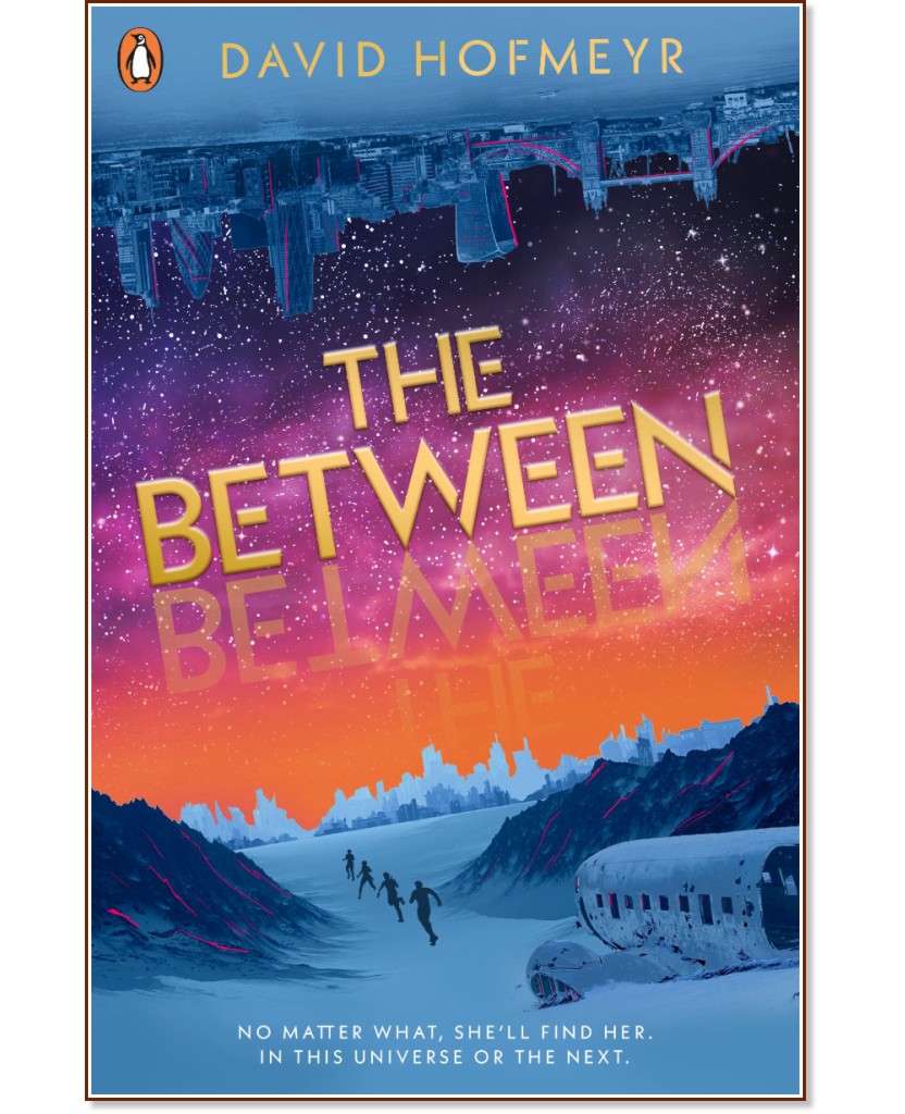 The Between - David Hofmeyr - книга