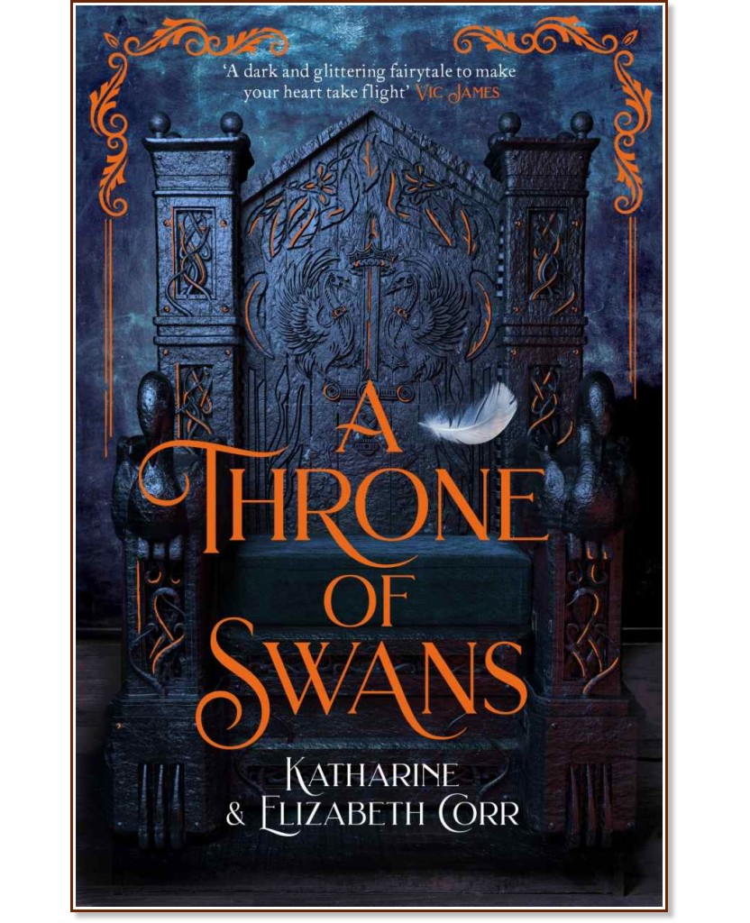 A Throne of Swans - Katharine Corr, Elizabeth Corr - 