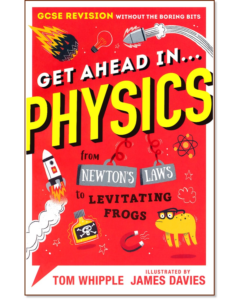 Get Ahead in ... PHYSICS - Tom Whipple - 