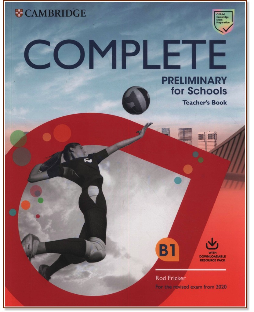 Complete Preliminary for Schools -  B1:    +   - Rod Fricker, Emma Heyderman, Peter May -   