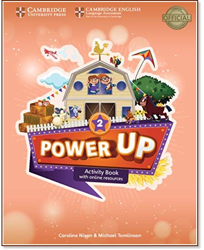 Power Up - Ниво 2: Учебна тетрадка с онлайн материали : Учебна система по английски език - Caroline Nixon, Michael Tomlinson - учебна тетрадка