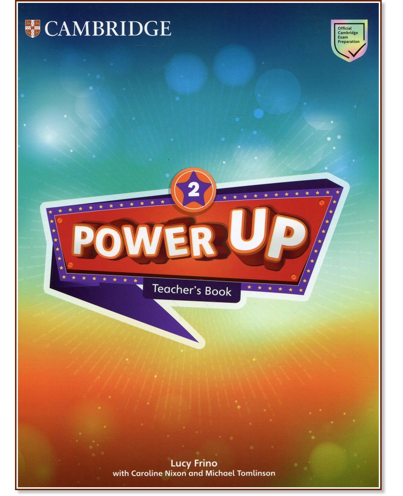 Power Up - Ниво 2: Книга за учителя : Учебна система по английски език - Lucy Frino, Caroline Nixon, Michael Tomlinson - книга за учителя