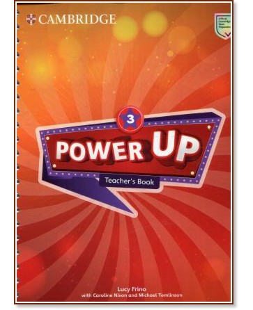 Power Up - Ниво 3: Книга за учителя : Учебна система по английски език - Lucy Frino, Caroline Nixon, Michael Tomlinson - книга за учителя