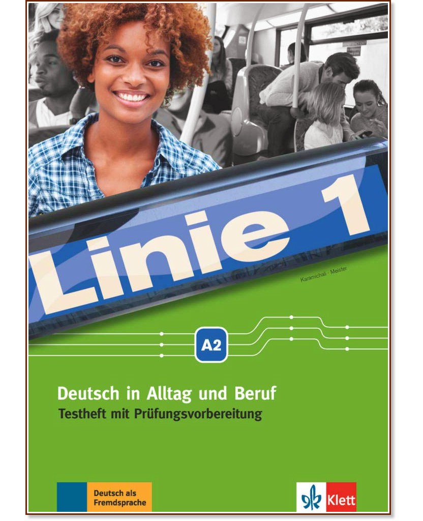 Linie - ниво 1 (A2): Книга с тестове по немски език - Ekaterini Karamichali, Hildegard Meister - помагало