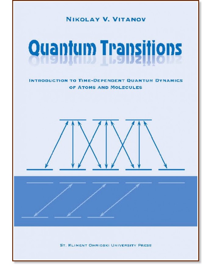 Quantum transitions - Nikolay V. Vitanov - 