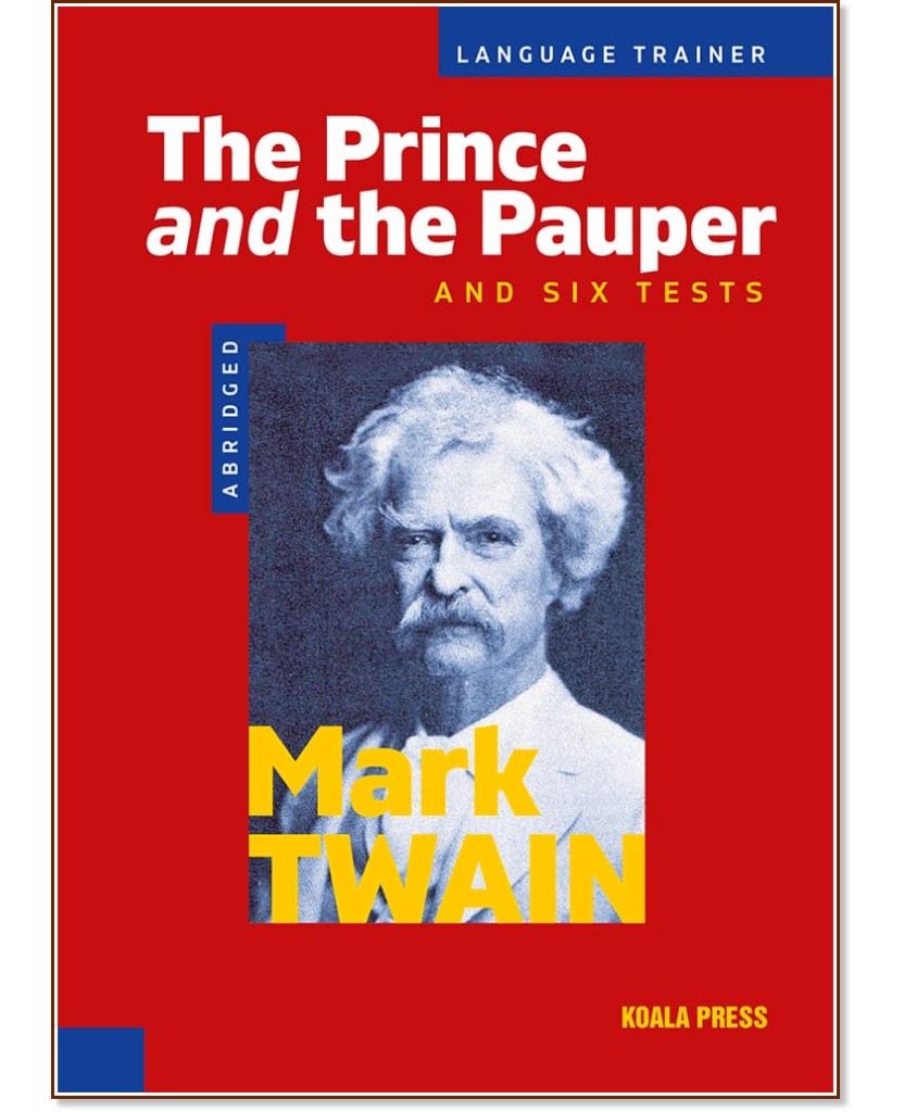 The Prince and the Pauper and six tests - Mark Twain - 