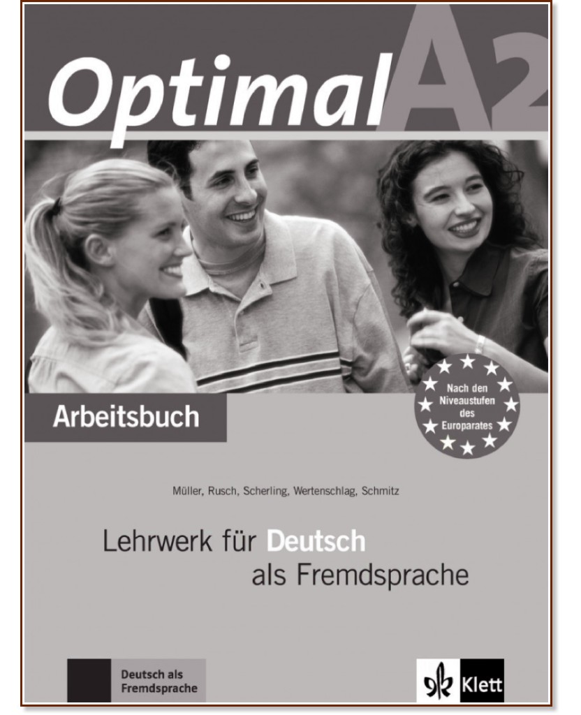 Optimal -  A2:      - Martin Muller, Paul Rusch, Theo Scherling, Lukas Wertenschlag, Helen Schmitz -  