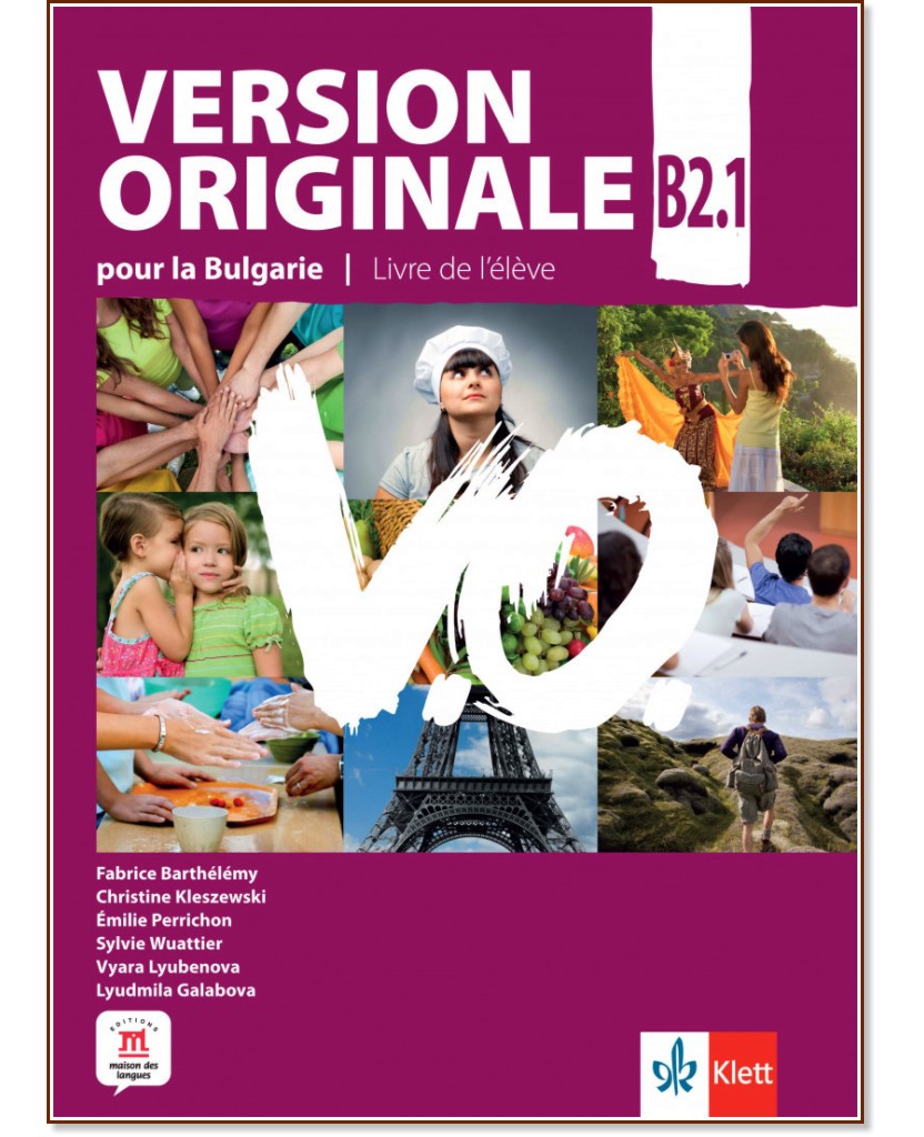 Version Originale pour la Bulgarie -  B2.1:      11.  12.  - Fabrice Barthelemy, Christine Kleszewski, Emilie Perrichon, Sylvie Wuattier, Vyara Lyubenova, Lyudmila Galabova - 