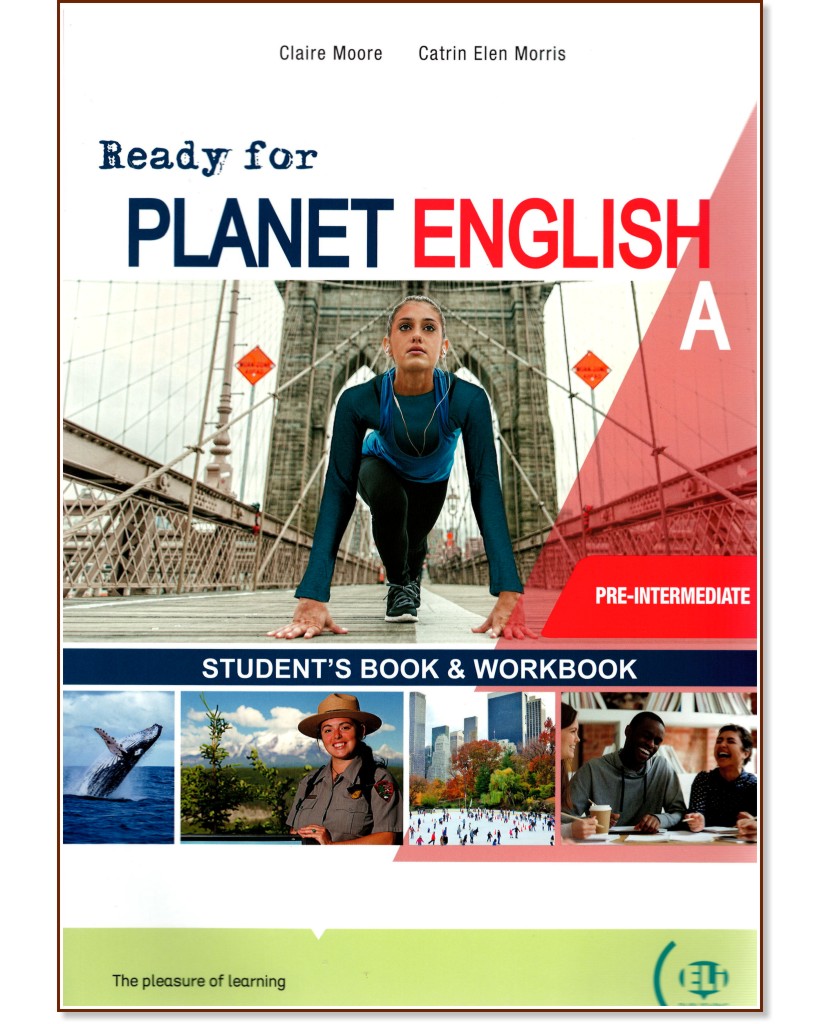 Ready for Planet English -  Pre-Intermediate (A2+):  A    : Split Edition - Claire Moore, Catrin Elen Morris - 