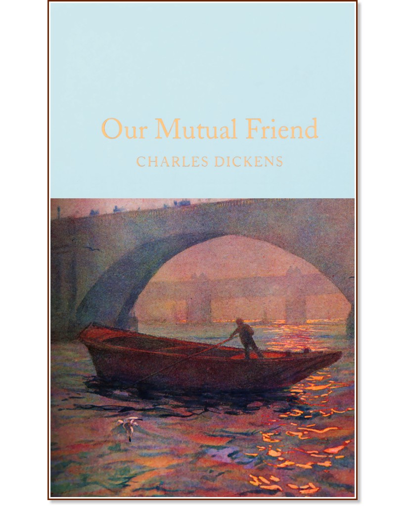 Our Mutual Friend - Charles Dickens - книга