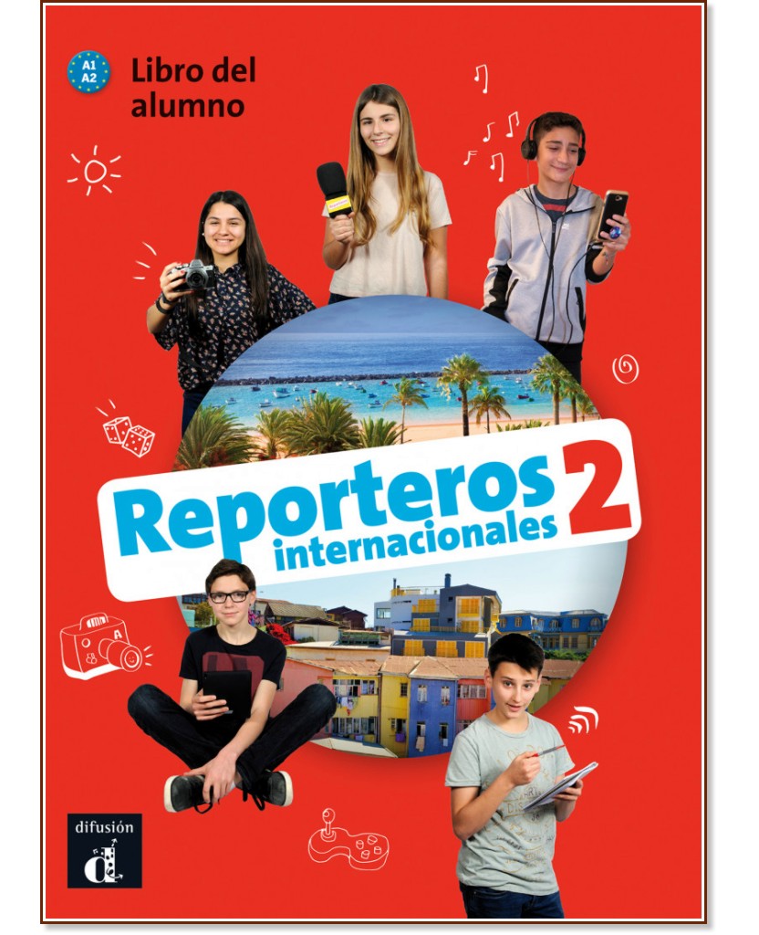 Reporteros internacionales -  2 (A1 - A2):     - 