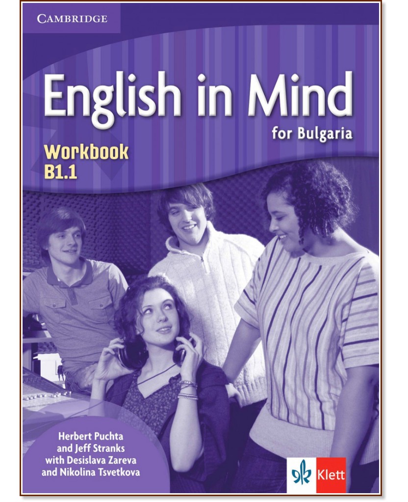 English in Mind for Bulgaria -  B1.1:       11.   12.  + CD - Herbert Puchta, Jeff Stranks, Desislava Zareva, Nikolina Tsvetkova -  