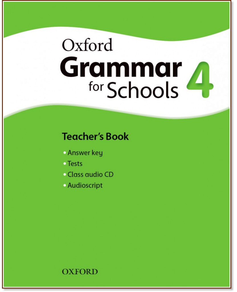 Oxford Grammar for Schools -  4 (A2 - B1):       -   