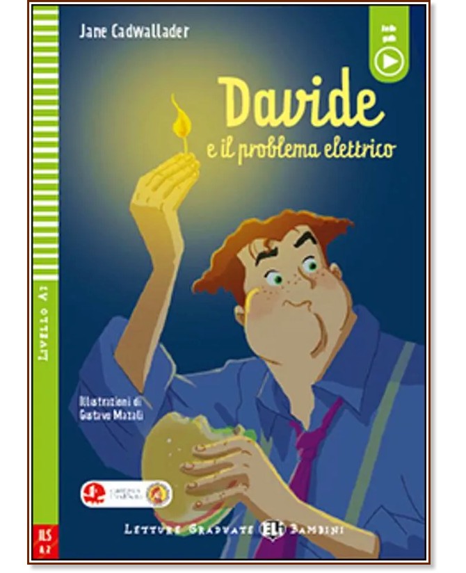Davide e il problema elettrico - Elementare A2 - Jane Cadwallader -  