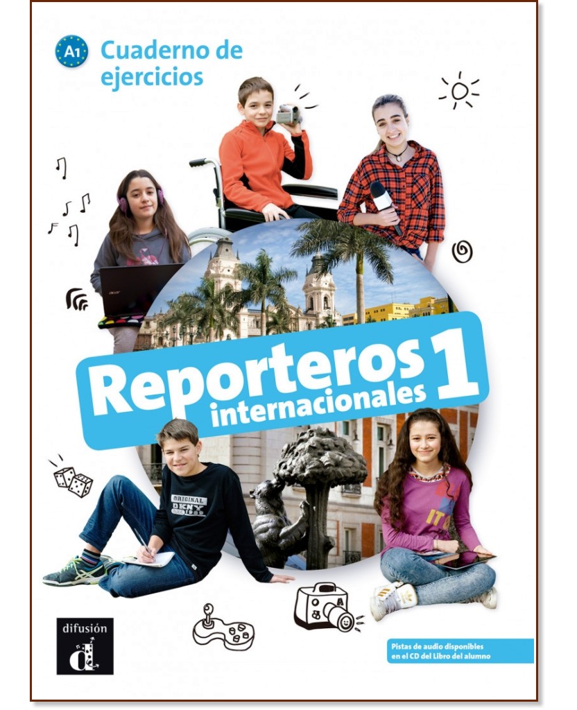 Reporteros internacionales -  1 (A1):      -  