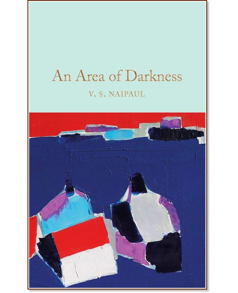 An Area of Darkness - V. S. Naipaul - 