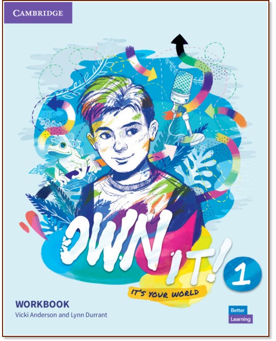Own it! - ниво 1 (A1+): Учебна тетрадка по английски език - Vicki Anderson, Lynn Durrant - учебна тетрадка