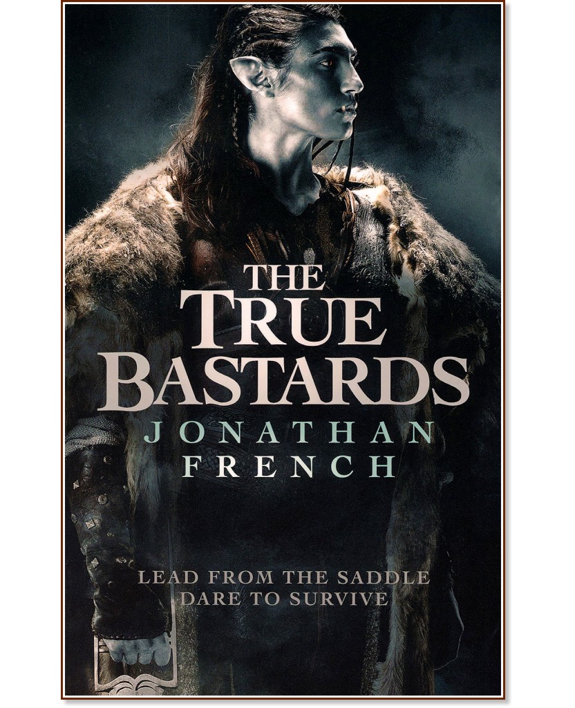 The True Bastards - Jonathan French - 