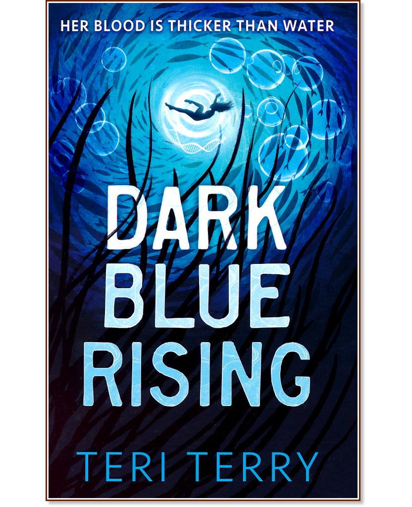 Dark Blue Rising - Teri Terry - 