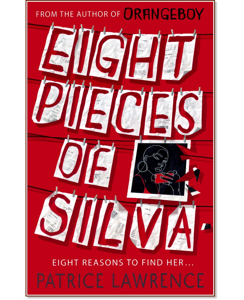 Eight Pieces of Silva - Patrice Lawrence - книга