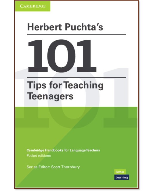 Herbert Puchta's 101 Tips for Teaching Teenagers:      - Herbert Puchta, Scott Thornbury  - 