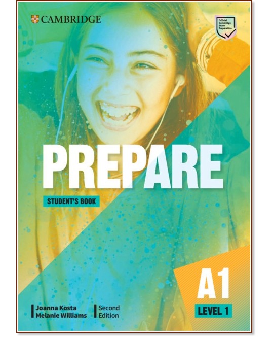 Prepare - ниво 1 (A1): Учебник по английски език : Second Edition - Joanna Kosta, Melanie Williams - учебник