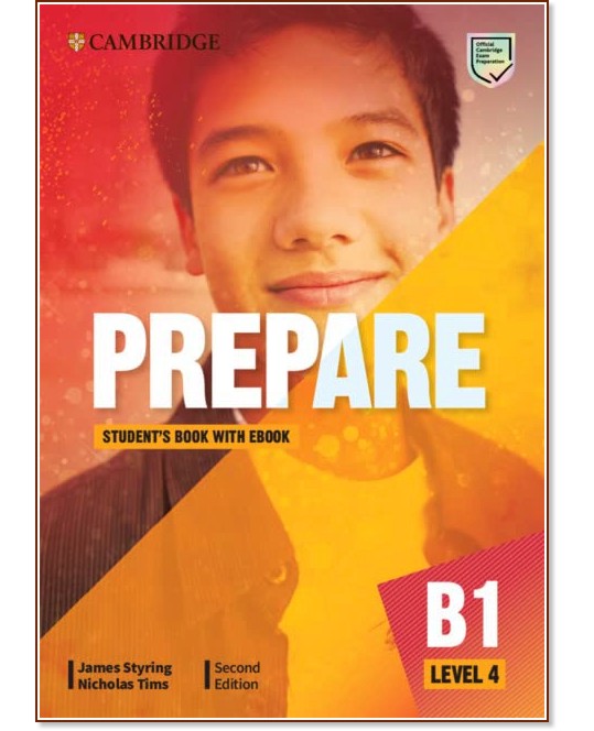 Prepare - ниво 4 (B1): Учебник по английски език : Second Edition - James Styring, Nicholas Tims - учебник