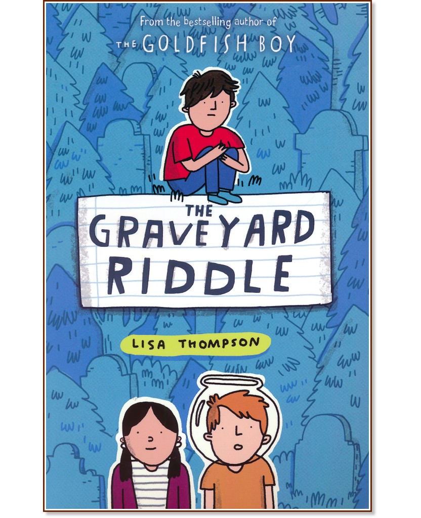 The Graveyard Riddle - Lisa Thompson - 