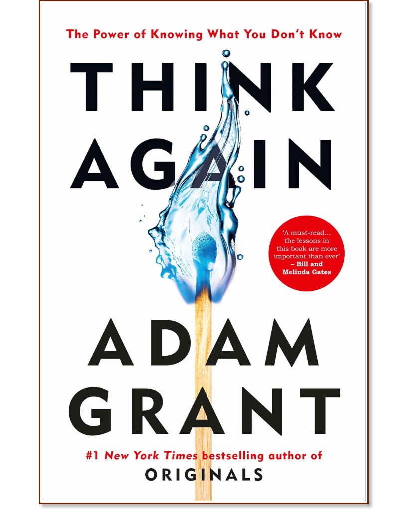 Think Again - Adam Grant - 