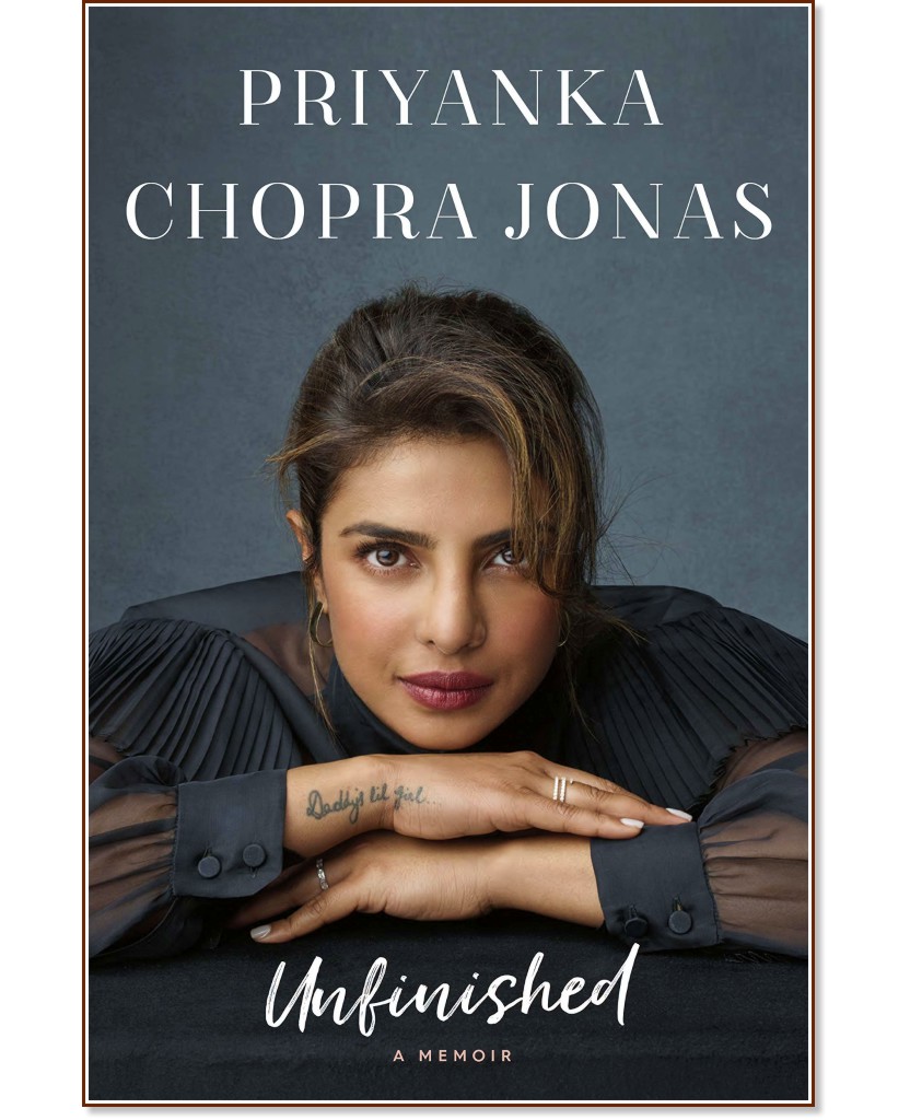 Unfinished - Priyanka Chopra Jonas - 