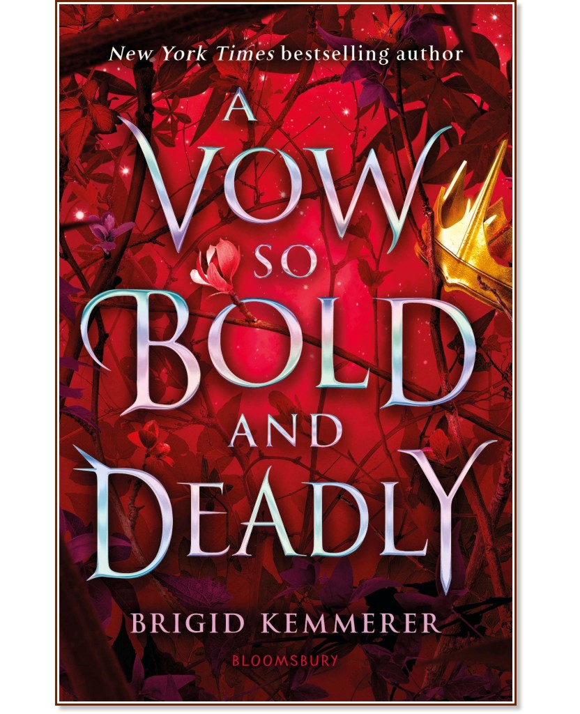 A Vow So Bold and Deadly - book 3 - Brigid Kemmerer - 