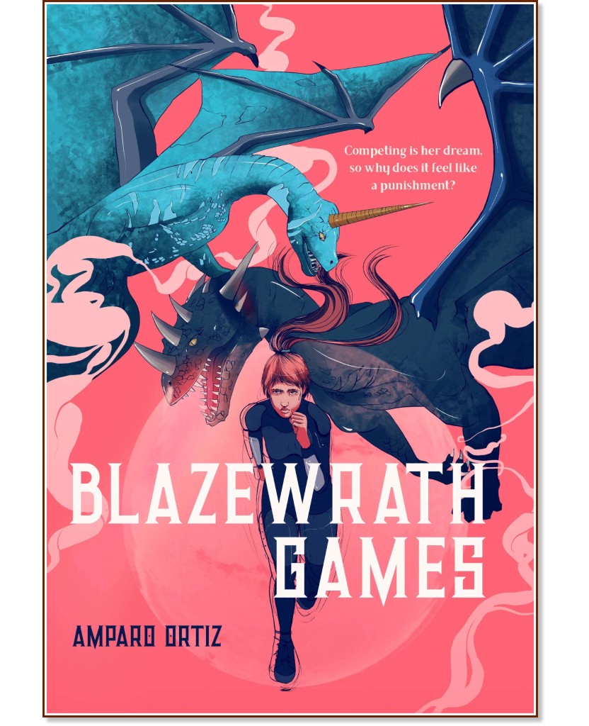 Blazewrath Games - Amparo Ortiz - 