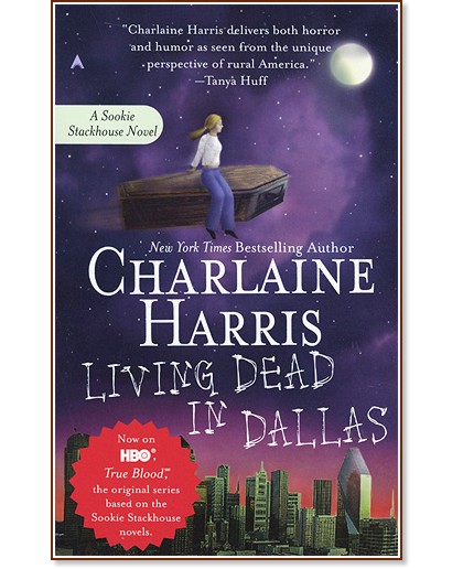 Living Dead in Dallas  : (Southern Vampire Mysteries) Part 2 - Charlaine Harris - 