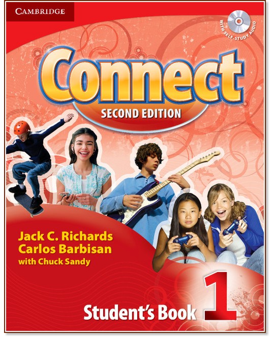 Connect - ���� 1: ������� �� ��������� ���� + CD : Second Edition - Jack C. Richards, Carlos Barbisan, Chuck Sandy - �������