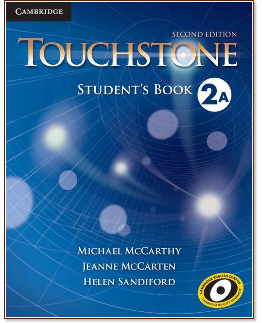 Touchstone: Учебна система по английски език : Ниво 2А: Учебник - Michael McCarthy, Jeanne McCarten, Helen Sandiford - учебник