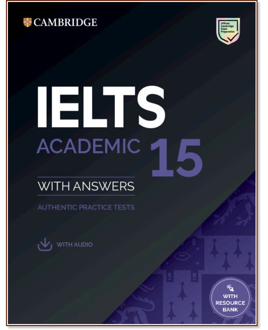 Cambridge IELTS 15:       IELTS - Academic :      - 