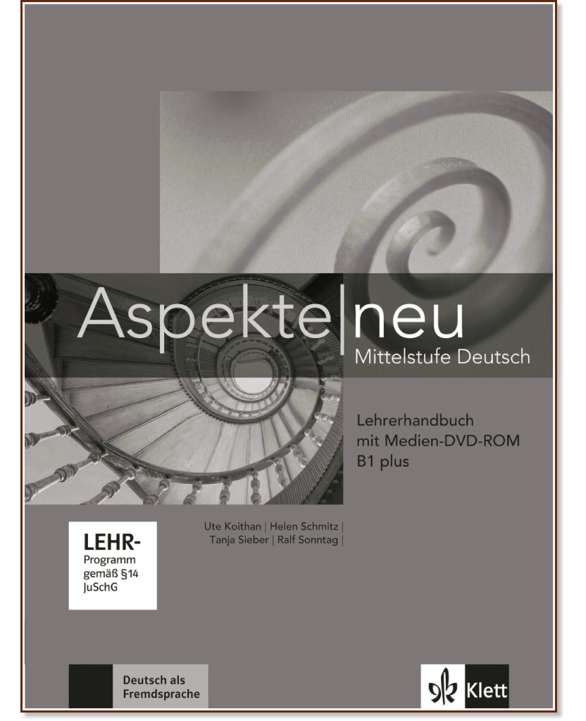 Aspekte Neu -  B1 plus:       + DVD-ROM - Ute Koithan, Helen Schmitz, Tanja Sieber, Ralf Sonntag -   