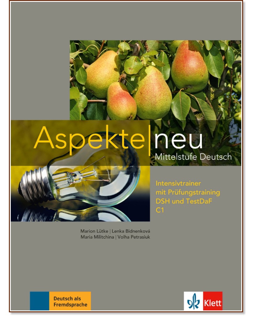 Aspekte Neu -  C1:       - Marion Lutke, Lenka Bidnenkova, Maria Militchina, Volha Petrasiuk - 