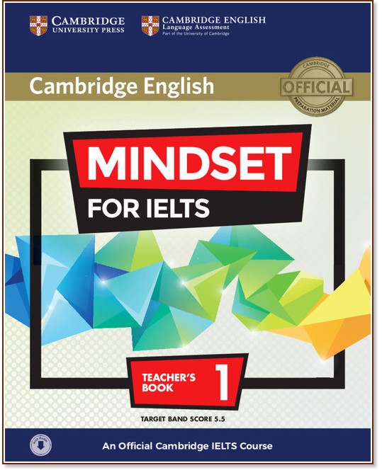 Mindset for IELTS - ниво 1 (B1 - C2): Книга за учителя + аудио материали : Учебна система по английски език - Claire Wijayatilake - книга за учителя